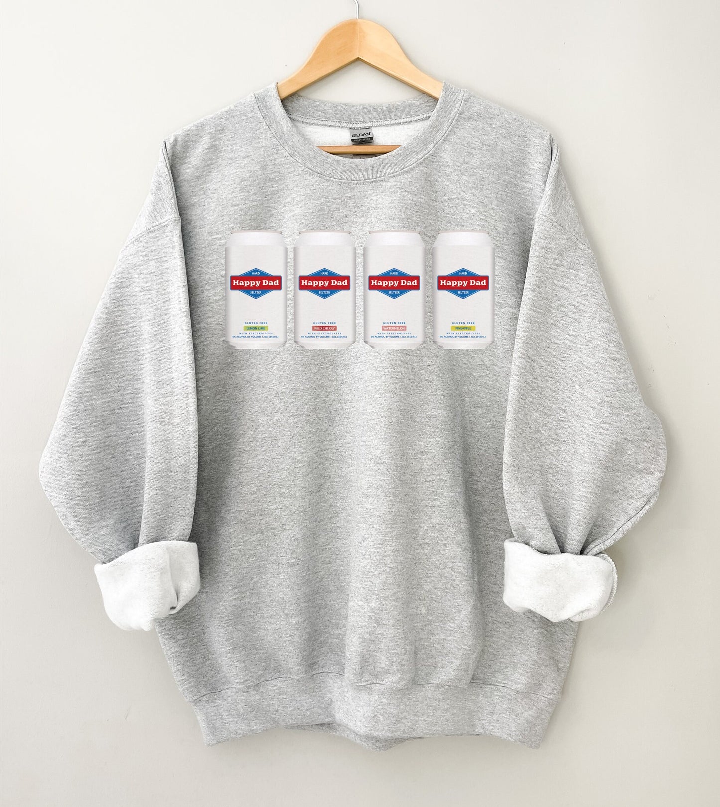 Happy Dad Hard Seltzer Sweatshirt