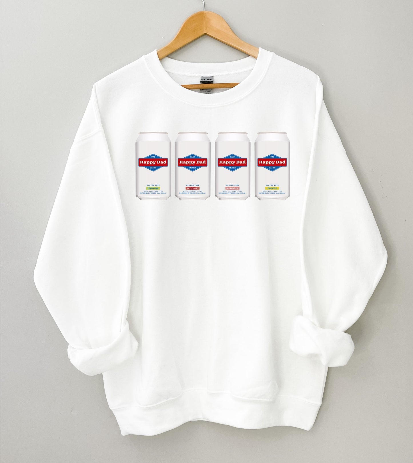 Happy Dad Hard Seltzer Sweatshirt