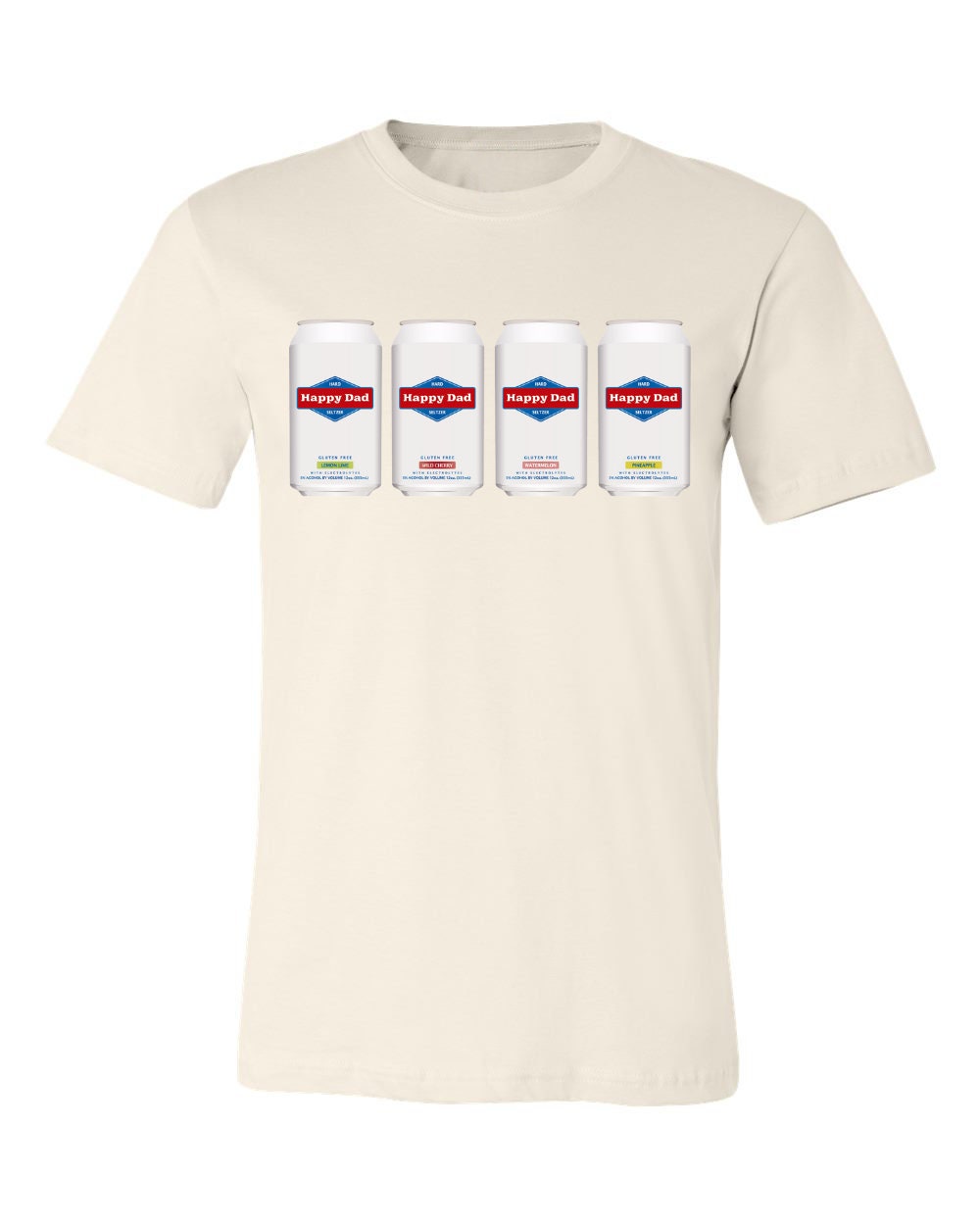 Happy Dad Hard Seltzer T-Shirt
