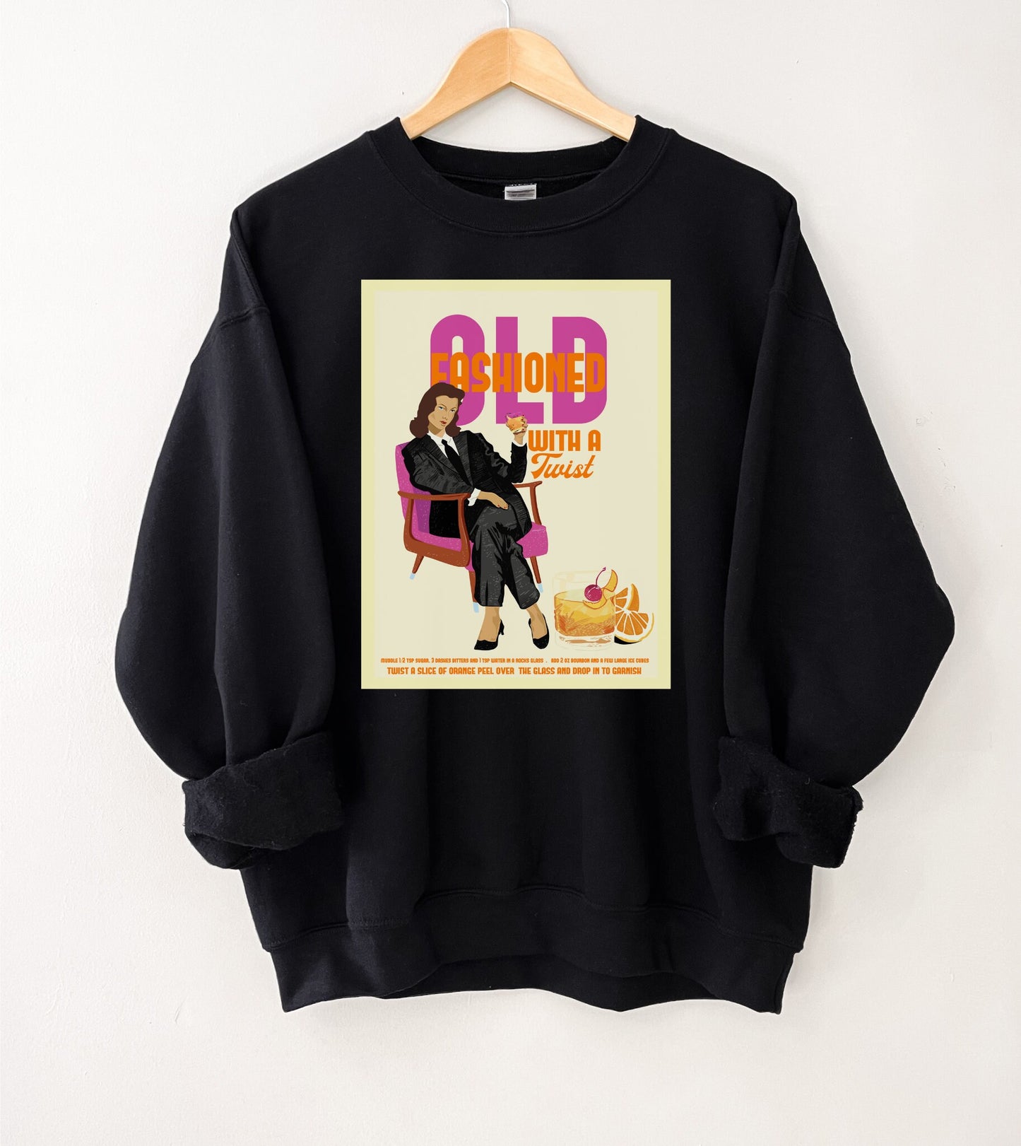 Old Fashioned Sweatshirt
