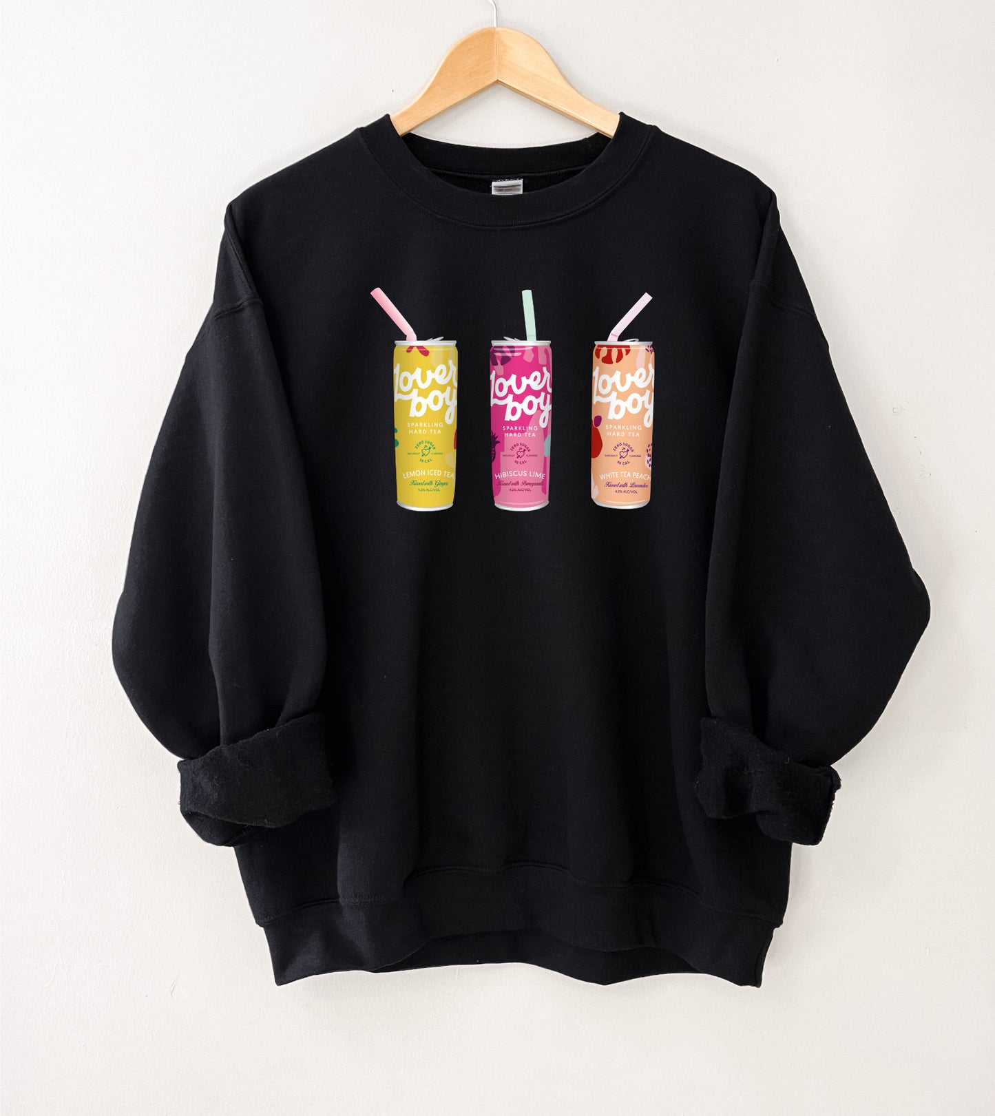 Loverboy Hard Tea Sweatshirt